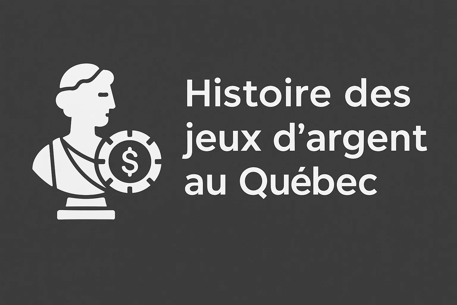 Histoire des jeux d’argent au Québec